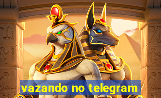 vazando no telegram